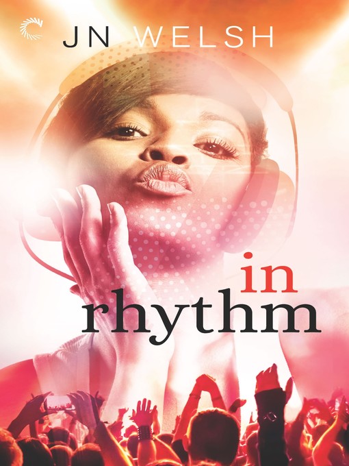 Title details for In Rhythm by JN Welsh - Available